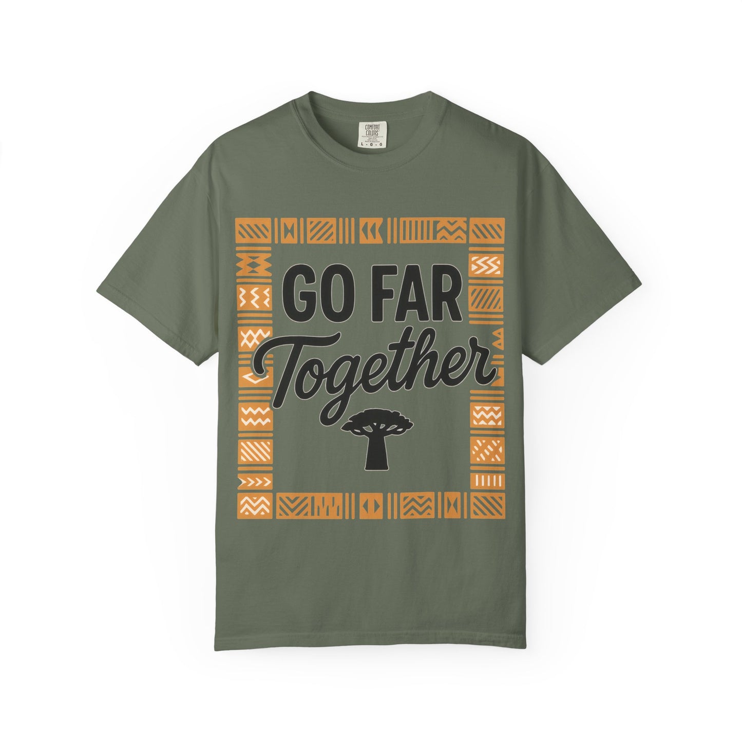 Garment-Dyed T-Shirt - "Go Far Together" - Casual Wear, Gift for Friends, Team Spirit Apparel, Travel Companion, Inspirational Tee