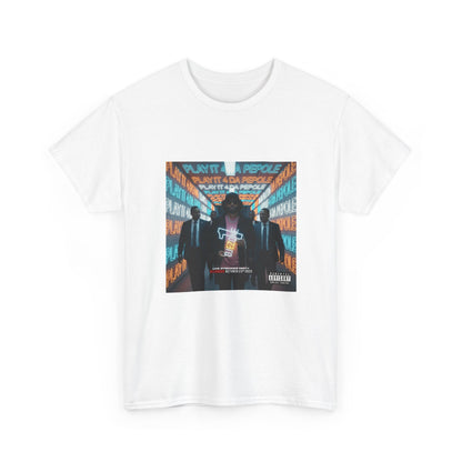 DJEZ1 — Play It 4 Da People Tee
