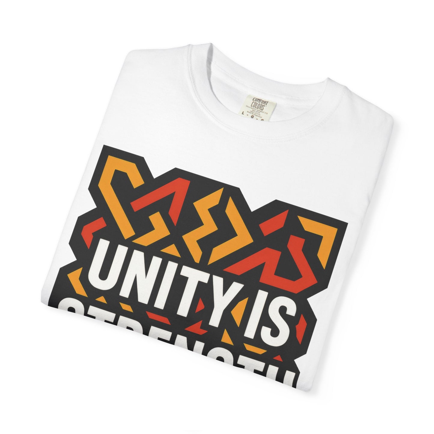 Unity Is Strength Unisex Garment-Dyed T-shirt, Positive Vibe Tee, Equality Top, Statement Shirt, Gift for Activists