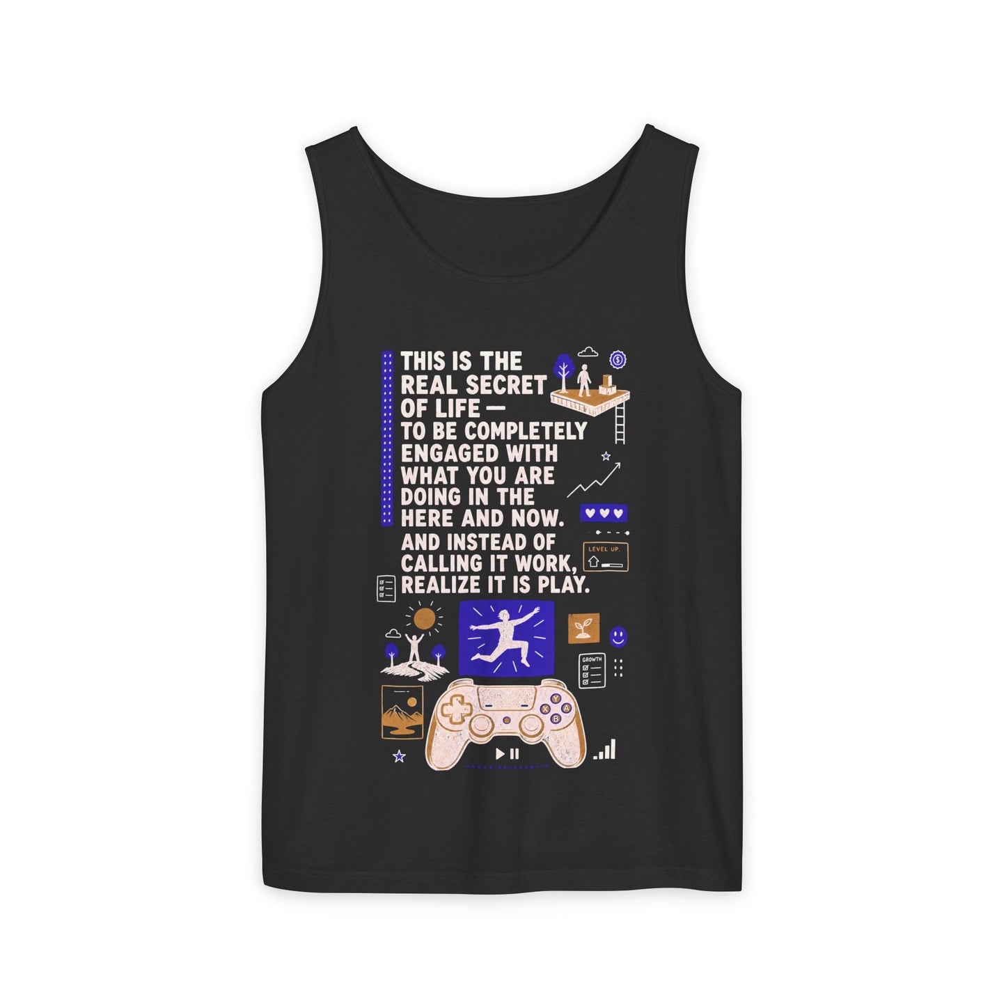 Gamer Quote Tank Top — “Real Secret of Life” Graphic Vest