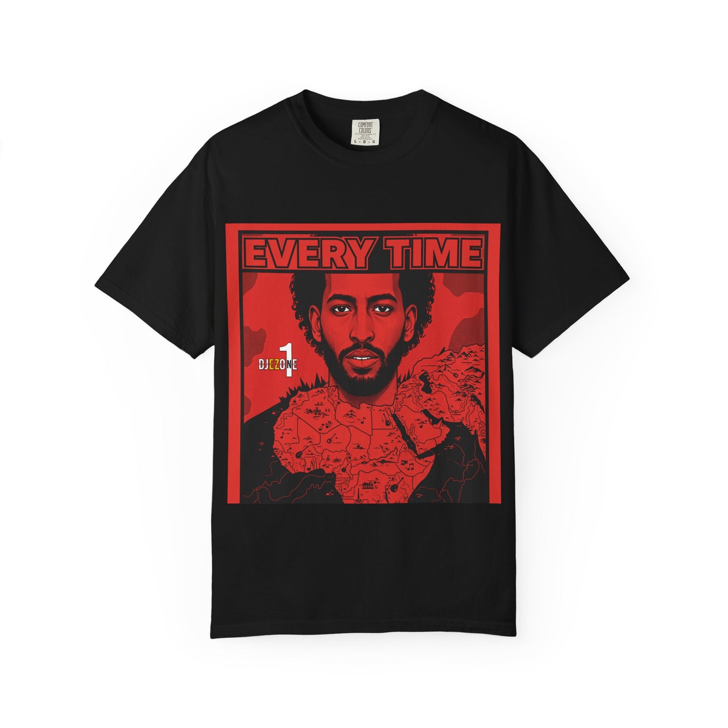 Every Time Garment-Dyed T-shirt, Unisex Tee, Streetwear Shirt, Music-Inspired Apparel, Gift for Music Lovers, Custom Graphic Top