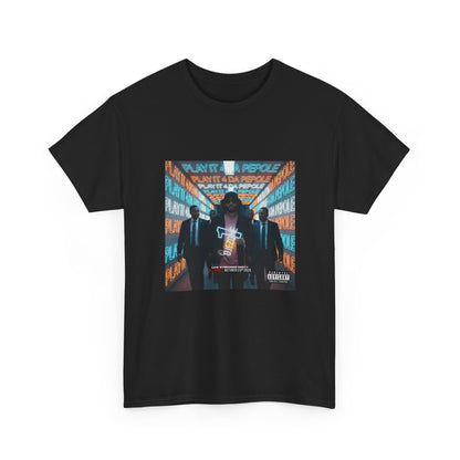 DJEZ1 — Play It 4 Da People Tee