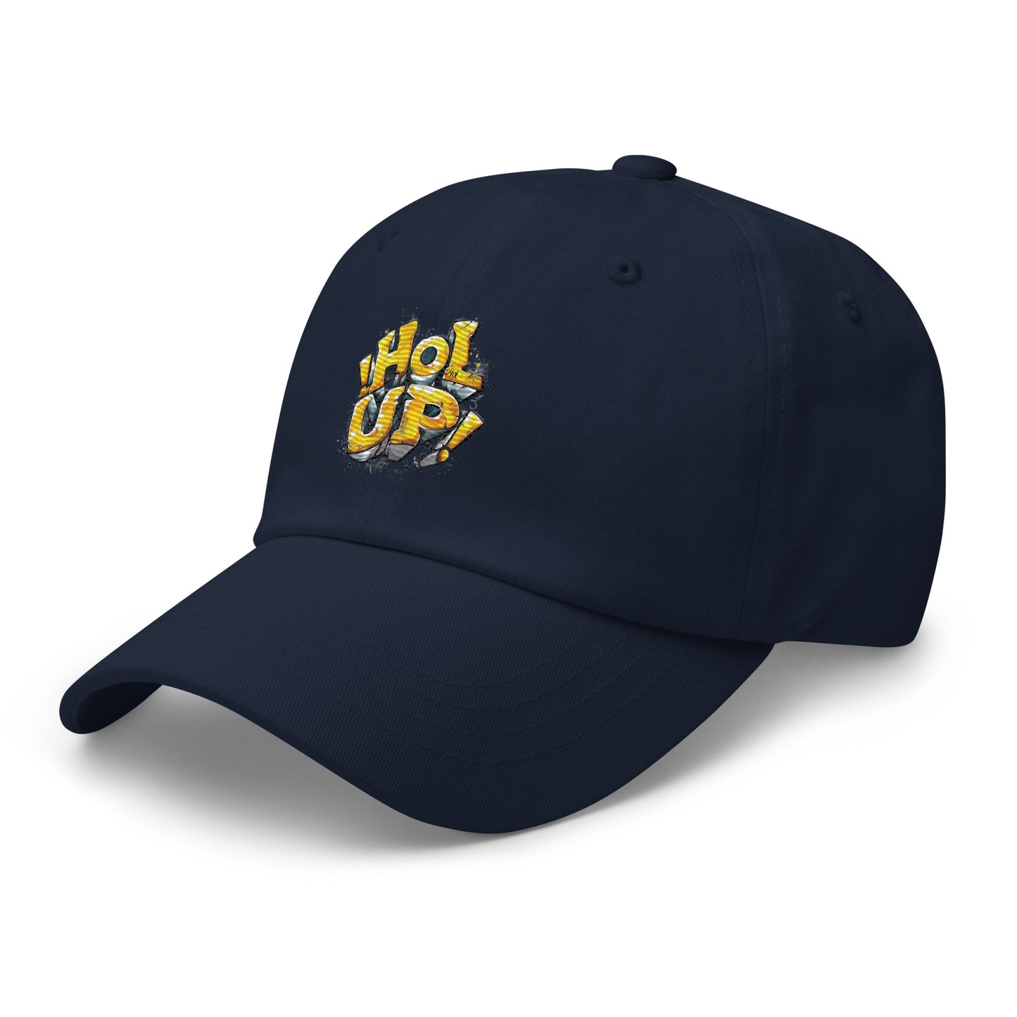 Hol Up! - Dad hat